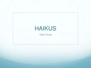 HAIKUS
