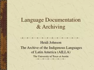 Language Documentation &amp; Archiving