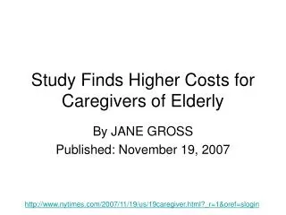 Study Finds Higher Costs for Caregivers of Elderly