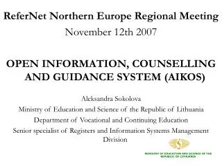 ReferNet Northern Europe Regional Meeting November 12th 2007