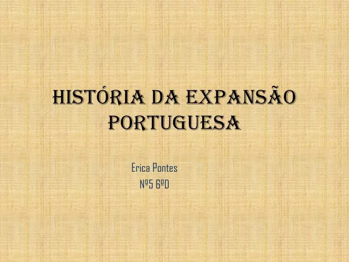 hist ria da expans o portuguesa