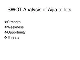 SWOT Analysis of Aijia toilets
