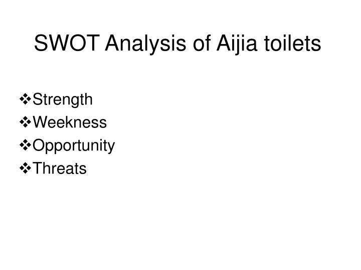 swot analysis of aijia toilets