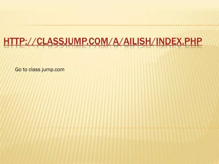 http classjump com a ailish index php