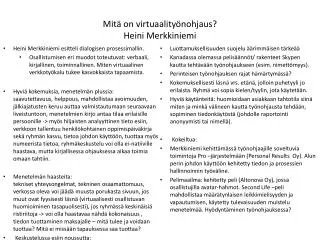 mit on virtuaality nohjaus heini merkkiniemi