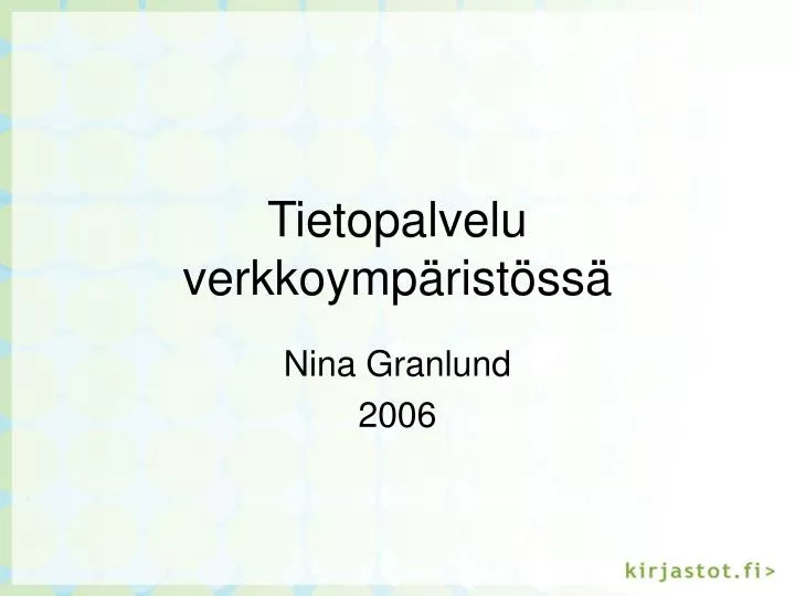 tietopalvelu verkkoymp rist ss