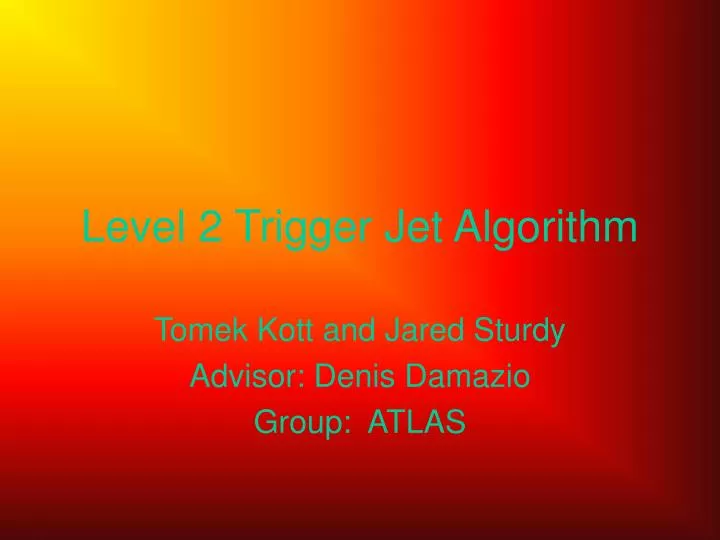 level 2 trigger jet algorithm