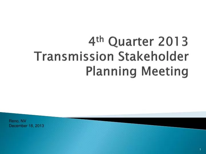 4 th quarter 2013 transmission stakeholder planning meeting