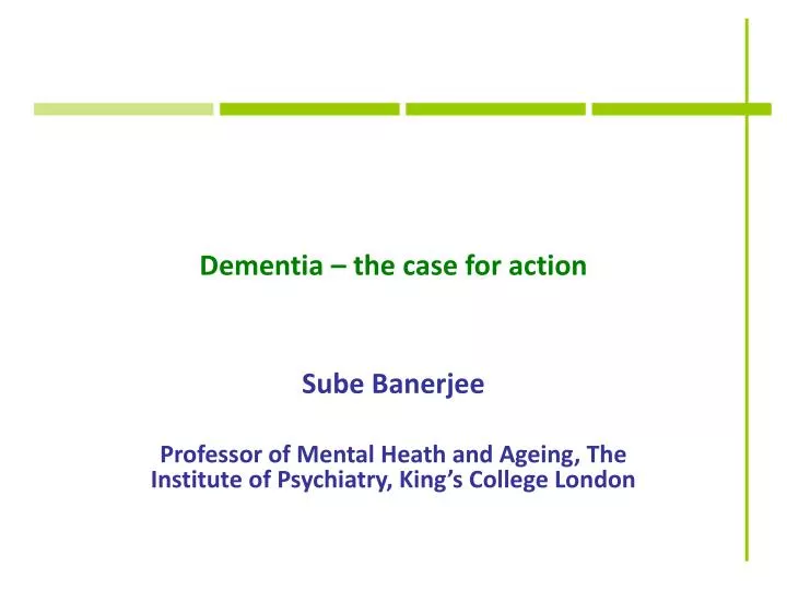 dementia the case for action