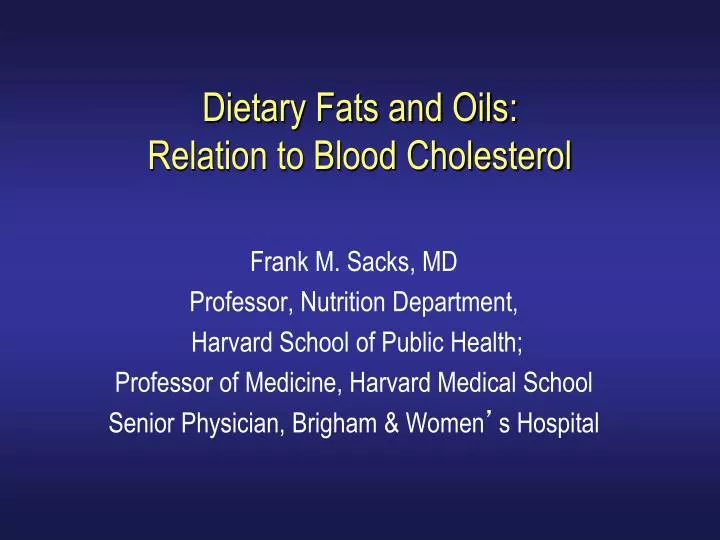 dietary fats and oils relation to blood cholesterol
