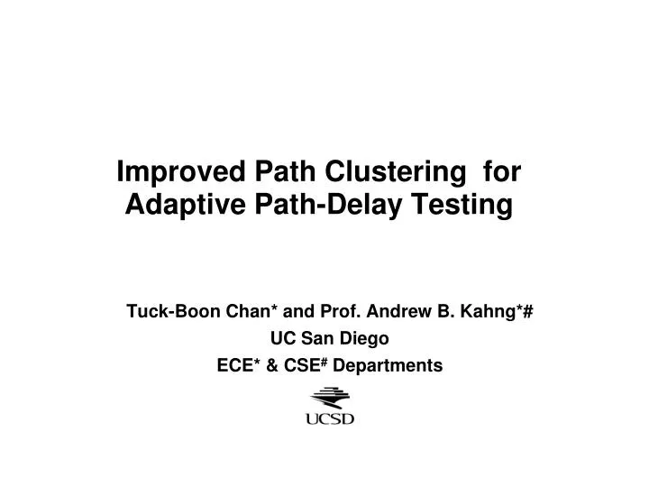 improved path clustering for adaptive path delay testing