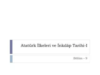 atat rk lkeleri ve nk l p tarihi i