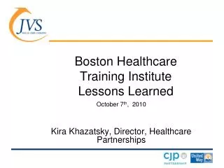 Boston Healthcare Training Institute Lessons Learned