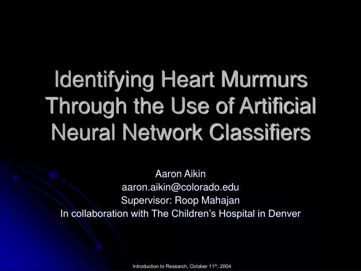 identifying heart murmurs through the use of artificial neural network classifiers