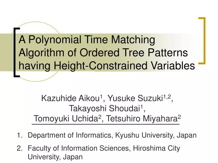 a polynomial time matching algorithm of ordered tree patterns having height constrained variables