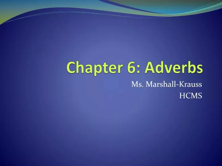 chapter 6 adverbs