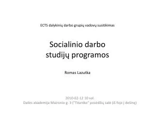 ects dalykini darbo grupi vadov susitikimas socialinio darbo studij programos romas lazutka
