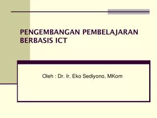 pengembangan pembelajaran berbasis ict