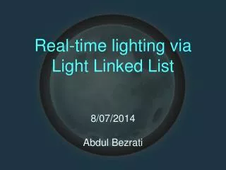 Real-time lighting via Light Linked List