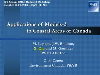 Applications of Models-3 		in Coastal Areas of Canada