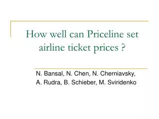 How well can Priceline set airline ticket prices ?