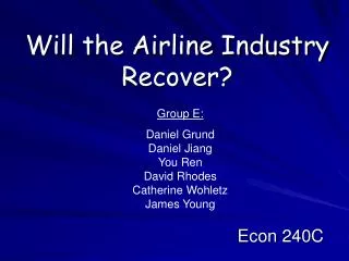 Will the Airline Industry Recover?
