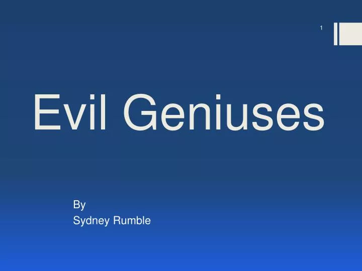 evil geniuses