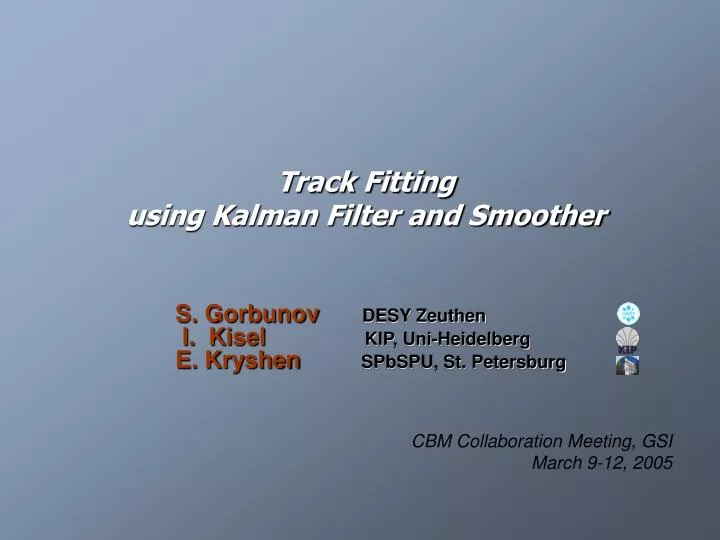 track fitting using kalman filter and smoother