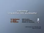 Track Fitting using Kalman Filter and Smoother - slide 1