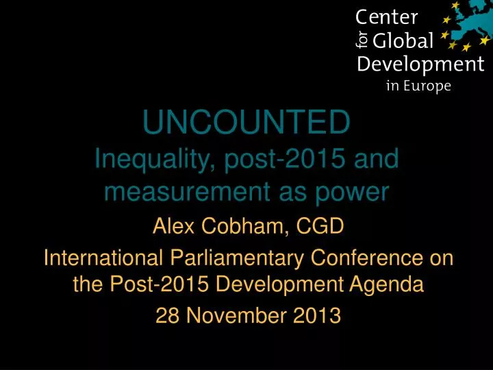 uncounted inequality post 2015 and measurement as power