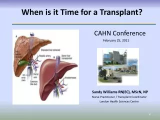 When is it Time for a Transplant?