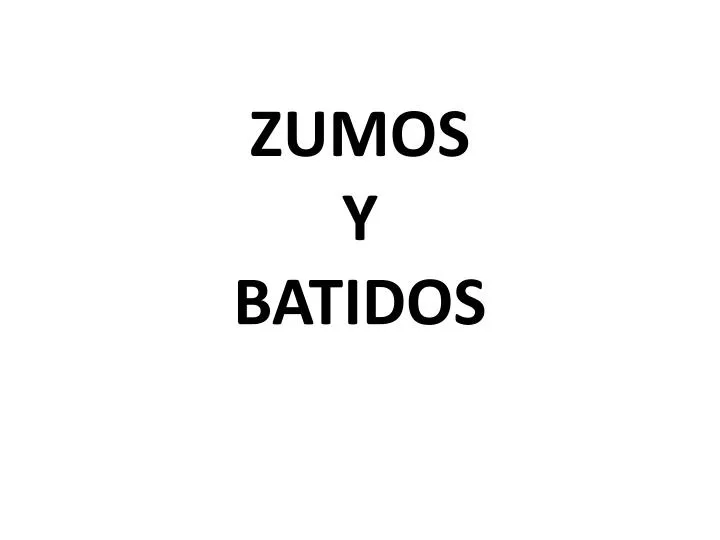 zumos y batidos