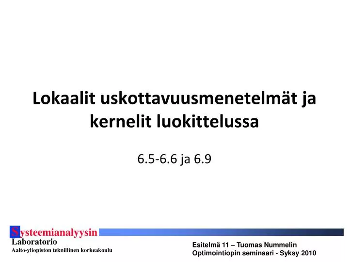 lokaalit uskottavuusmenetelm t ja kernelit luokittelussa