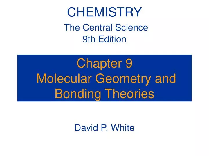 chapter 9 molecular geometry and bonding theories