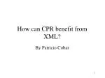 How can CPR benefit from XML? - slide 1