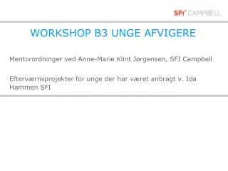 workshop b3 unge afvigere