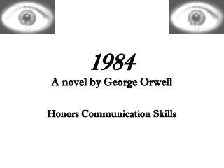 1984 A novel by George Orwell