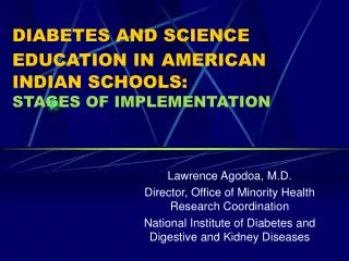 DIABETES AND SCIENCE EDUCATION IN AMERICAN INDIAN SCHOOLS: STAGES OF IMPLEMENTATION