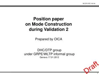 Position paper on Mode Construction during Validation 2