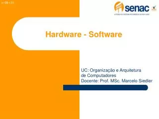 hardware software