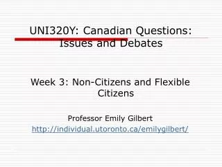 UNI320Y: Canadian Questions: Issues and Debates