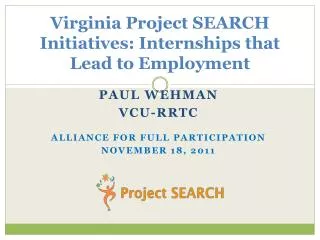 Virginia Project SEARCH Initiatives: Internships that Lead to Employment