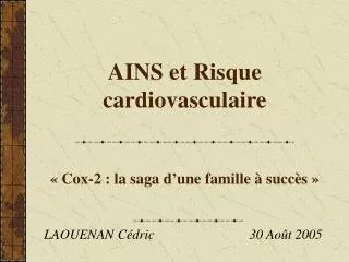 ains et risque cardiovasculaire cox 2 la saga d une famille succ s