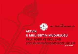 artv n l m ll e t m m d rl okul fob s ve okul a i ocu unun gel msel zell kler