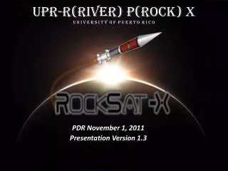 UPR-R(river) P(rock) X U n I v e r s I t y o f P u e r t o R I c o