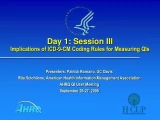 Day 1: Session III Implications of ICD-9-CM Coding Rules for Measuring QIs