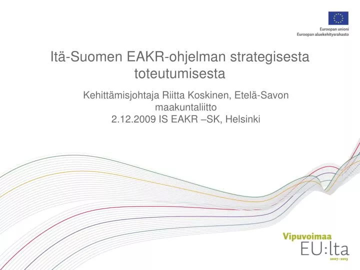 it suomen eakr ohjelman strategisesta toteutumisesta