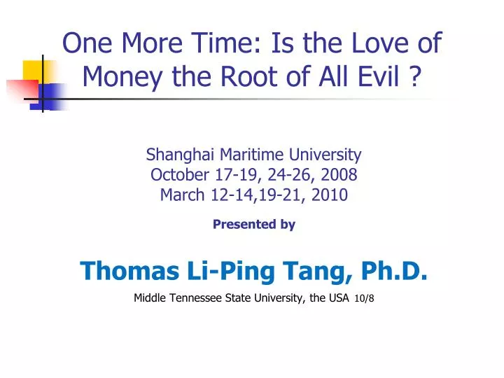 one more time is the love of money the root of all evil
