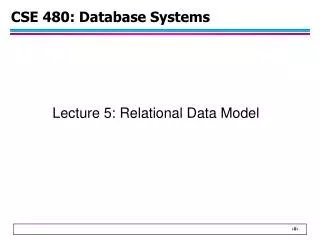 CSE 480: Database Systems