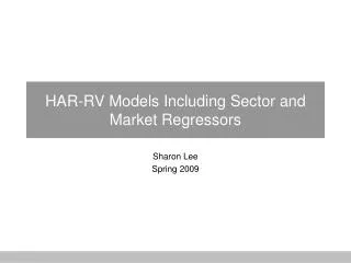 HAR-RV Models Including Sector and Market Regressors